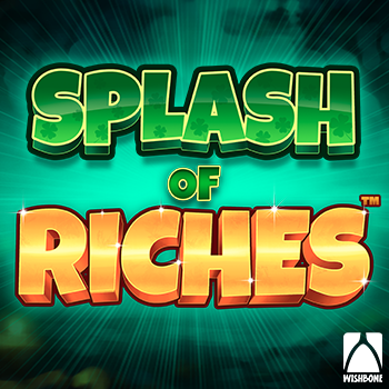 Splash of Riches